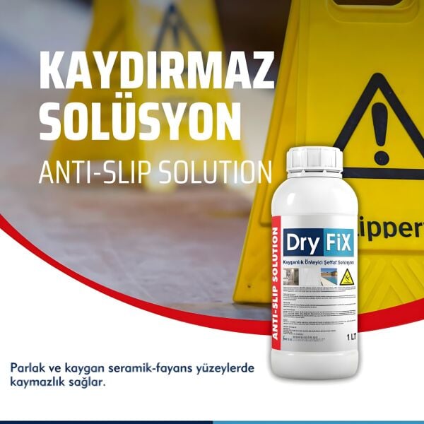 Dryfix Anti-Slip Kayganlık Önleyici Şeffaf Solüsyon